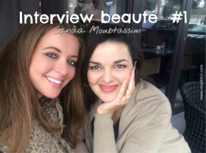Interview-beauté-Sanâa-Moubtassim